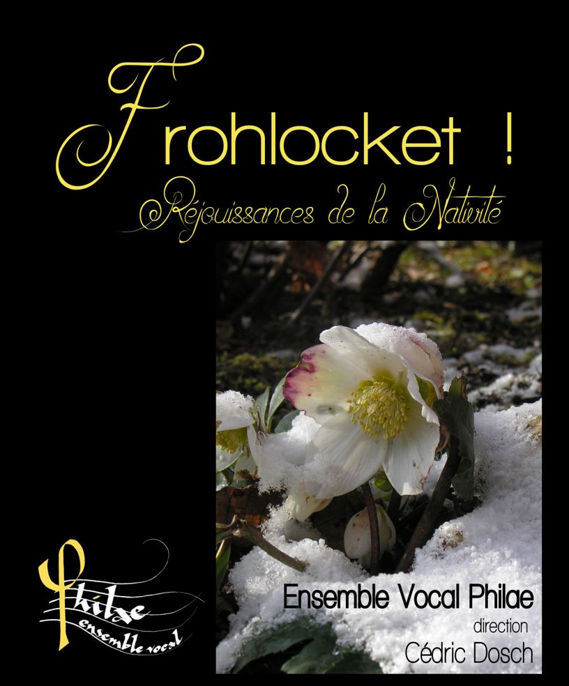 Concert de l’Ensemble Vocal Philae : « Frohlocket ! Réjouissance de la Nativité »