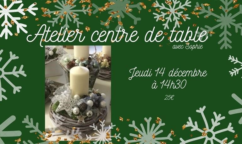 Atelier – Centre de table