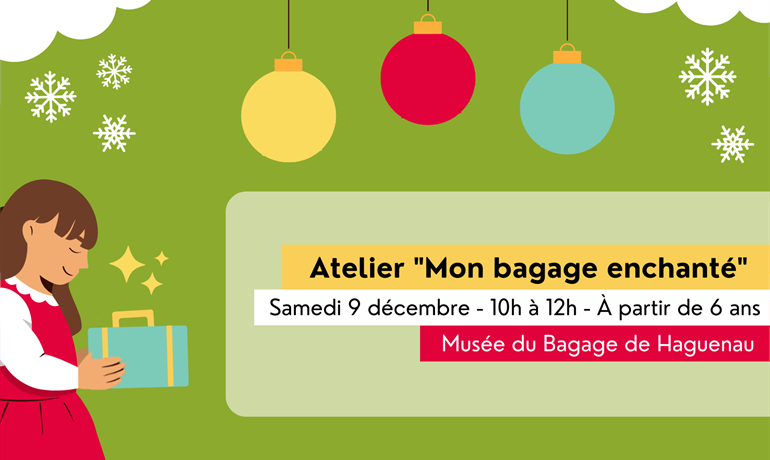 Atelier – Mon bagage enchanté